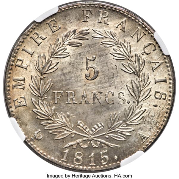 Napoleon “100 Days” 5 Francs, 1815, NGC MS64